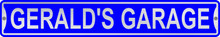 Gerald's Garage 3 Foot X 6 Inch Street Sign