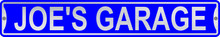 Joe's Garage 3 Foot X 6 Inch Street Sign