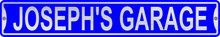 Joseph's Garage 3 Foot X 6 Inch Street Sign