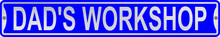 Dad's Workshop 3 Foot X 6 Inch Street Sign