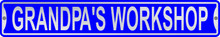 Grandpa's Workshop 3 Foot X 6 Inch Street Sign
