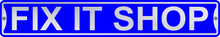 Fix It Shop 3 Foot X 6 Inch Street Sign