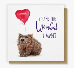 you're the wombat I want | love