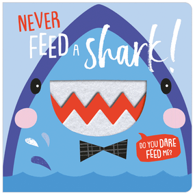 never feed a shark!