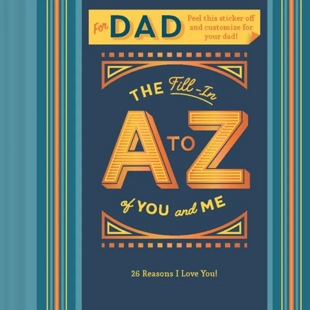 fill-In A to Z of you and me: for dad