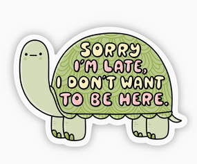 don't want to be here sticker