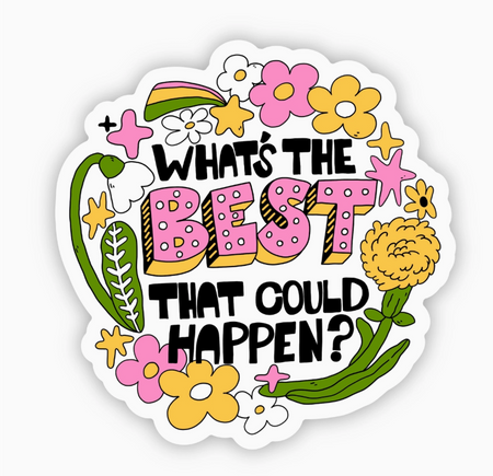 best that could happen sticker