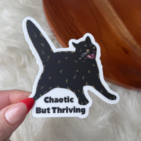 chaotic but thriving sticker