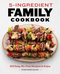 5 ingredient family cookbook