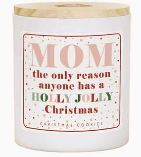 mom only reason candle