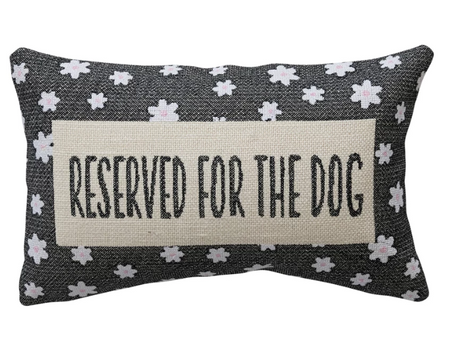 reserved for the dog pillow