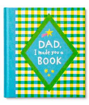 dad, I made you a book