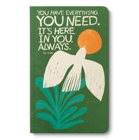you have everything you need journal
