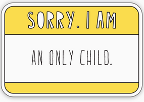 only child sticker