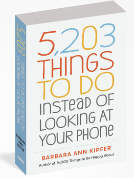 5203 things to do instead of looking at your phone