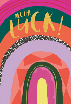 all the luck | encouragement