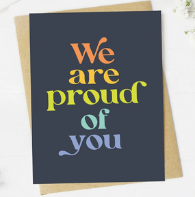 we are proud of you | graduation