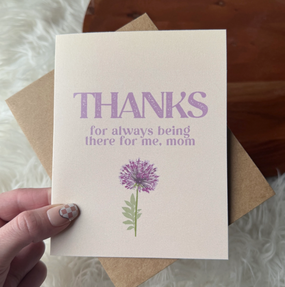thanks for being there | mother's day
