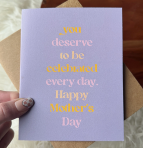 celebrated every day| mother's day