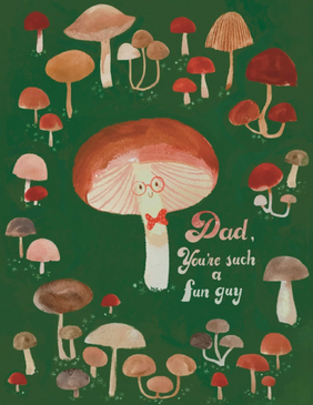 mushroom dad | father's day