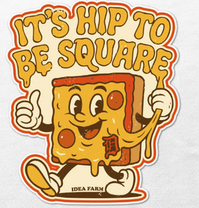 hip to be square pizza sticker