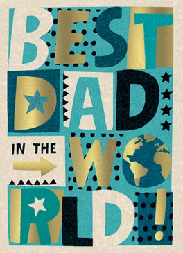 best dad in the world | father's day