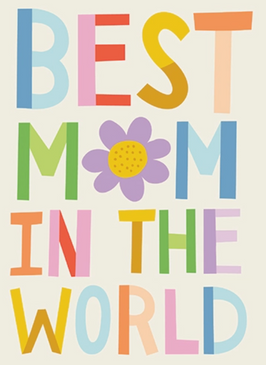 best mom in world | mother's day