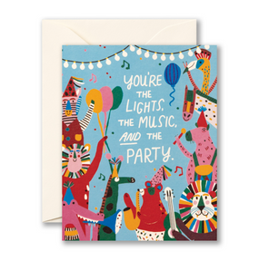 you're the lights, music and party| birthday