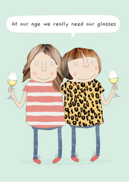 at our age, glasses | birthday