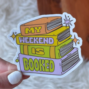 weekend is booked sticker
