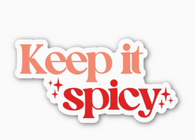 keep it spicy sticker
