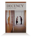 Decency - Hardcover