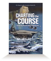 Charting the Course - Hardcover