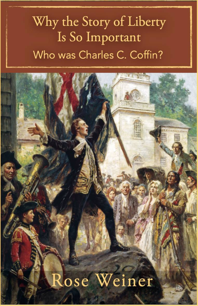 Why The Story of Liberty Is So Important (Ebook)