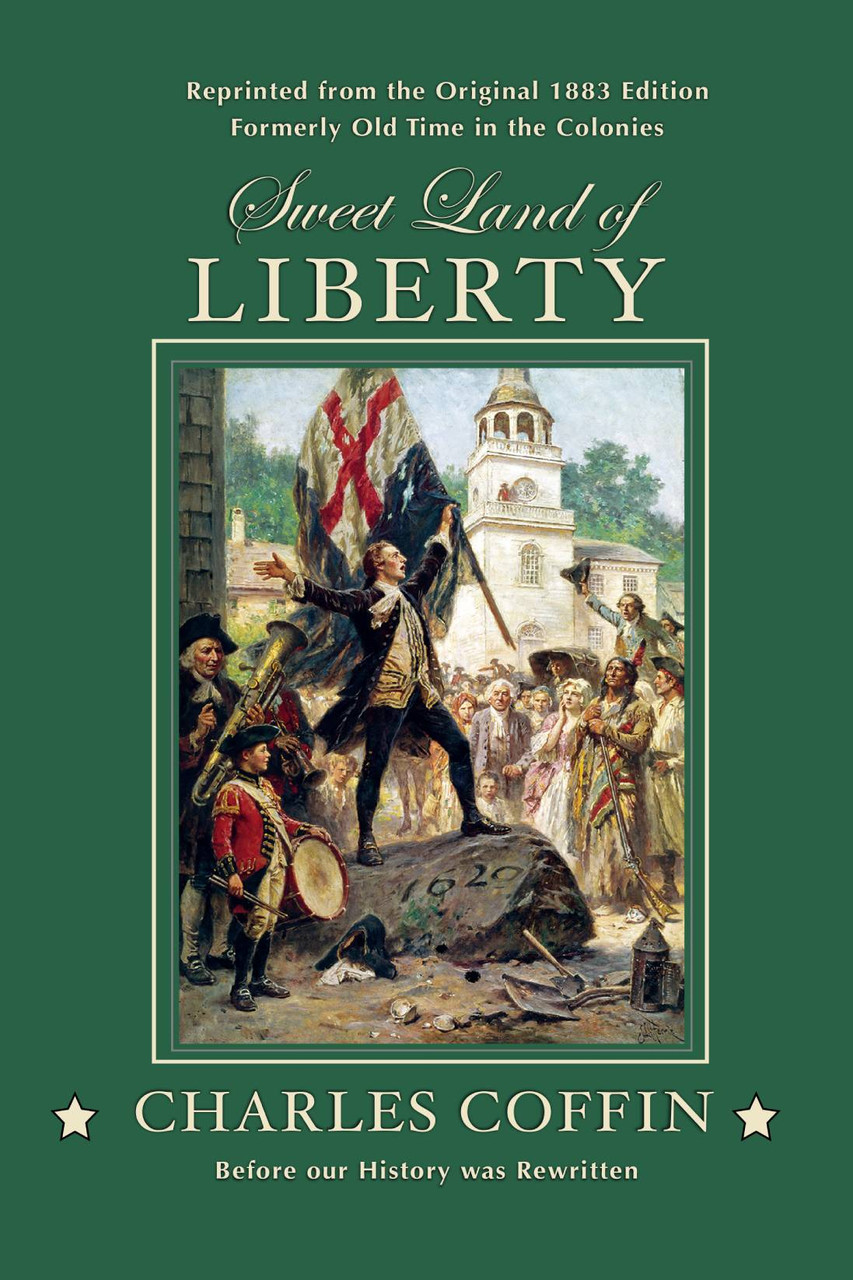 Sweet Land of Liberty [Illustrated Edition]