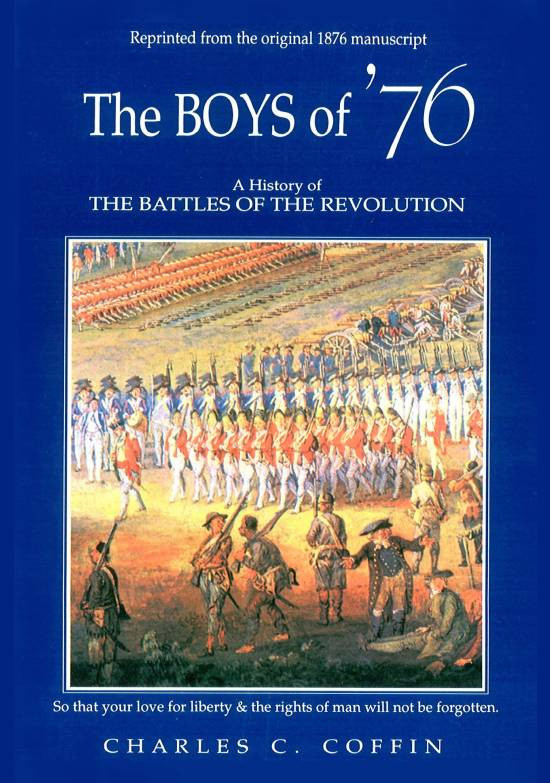 The Boys of 76 by Charles C. Coffin, from 1876 , before Marxists Rewrites