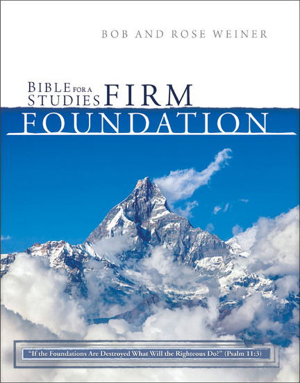 Bible Studies for a Firm Foundations - Bible Study Books