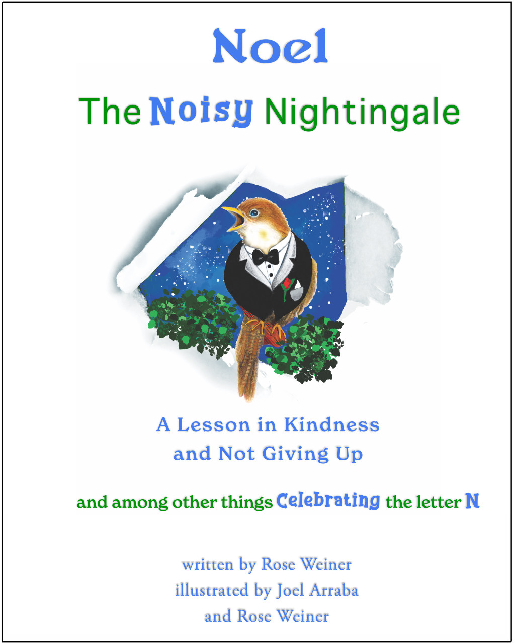 Noel the Noisy Nightingale