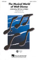 The Musical World of Walt Disney : Celebrating 100 Years of Disney Magic Disney Choral CD