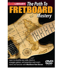 The Path to Fretboard Mastery by Matthew Von Doran. For Guitar (Guitar). Lick Library. DVD. Lick Library #RDR0281. Published by Lick Library.

Learn, visualize and remember the notes on the fretboard with Matthew Von Doran. This superb DVD will teach you a system that organizes the fretboard in a way that enables you to quickly visualize any scale, chord or arpeggio pattern and also know each note's name & function. Whether you are practicing, improvising, composing or performing, this approach allows you to make note choices on the fly. By decreasing your response time to any given musical situation you're in, you'll achieve a greater creative freedom, no matter where you are on the fretboard. Whether you're a beginner or advanced, if you sometimes get lost while playing the guitar, then this DVD is for you. Matthew Von Doran has been active in the Los Angeles music scene for over 30 years as a jazz & rock artist, sideman, session player and educator. He has worked with numerous bands worldwide reflecting all styles and genres.