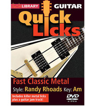 Fast Classic Metal - Quick Licks. (Style: Randy Rhoads; Key: Am). By Randy Rhoads. For Guitar (Guitar). Lick Library. DVD. Lick Library #RDR0234. Published by Lick Library.

Learn killer metal licks in the style of Randy Rhoads, legendary Ozzy axeman and inspiration to metal guitarists worldwide! Also includes a metal jam track. Lessons by Jamie Humphries, Each Quick Licks DVD includes an arsenal of licks in the style of your chosen artist to add to your repertoire, plus backing tracks to practice new licks and techniques. Jamie Humphries is the author of the acclaimed Giants Of Rock and Giants Of Metal guitar courses. He is a tutor at one of the UK's leading music colleges.