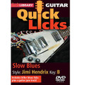 Slow Blues - Quick Licks. (Style: Jimi Hendrix; Key: B). By Jimi Hendrix. For Guitar (Guitar). Lick Library. DVD. Lick Library #RDR0211. Published by Lick Library.

Learn killer licks in the style of your favorite players and jam along with our superb guitar jam tracks. Each Quick Licks DVD includes an arsenal of licks in the style of your chosen artist to add to your repertoire, plus backing tracks to practice your new-found techniques! Learn slow blues licks in the style of Jimi Hendrix, one of the most influential players of our time. Also includes blues jam track. Danny Gill is a former pupil of Joe Satriani and co-author of the Musicians Institute Rock Lead Guitar series. His songs have appeared on numerous TV shows including 'The Osbournes' as well as motion picture soundtracks such as 'Insomnia' and 'Under Siege'