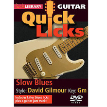 Slow Blues - Quick Licks. (Style: David Gilmour; Key: Gm). By David Gilmour. For Guitar (Guitar). Lick Library. DVD. Lick Library #RDR0221. Published by Lick Library.
Product,10628,Fast Southern Rock - Quick Licks"