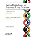 Original Latin Songs for Beginning String Orchestra