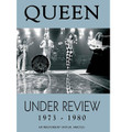Queen - Under Review: 1973 - 1980 ** by Queen. Live/DVD. DVD. MVD #CVIS394. Published by MVD.

Features rare live and studio performances of the band playing some of their best known hits; rare and classic Queen interview footage, and a host of other features, all interspersed with the independent review and criticism from a panel of esteemed experts. These include; the broadcaster, journalist and long time friend of Freddie Mercury, Paul Gambaccini * rock author, journalist and Queen expert, Malcolm Dome * guitarist and journalist Simon Bradley * contributing editor from Uncut Magazine, Nigel Williamson * ex Melody Maker features editor Chris Welch * among many other contributors.