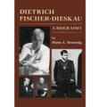 Dietrich Fischer-Dieskau (A Biography)