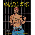 Death Rap - Tupac Shakur: A Life