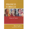 Franco Corelli (Prince of Tenors)
