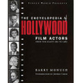 The Encyclopedia Of Hollywood Film Actors