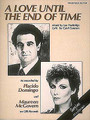 Love Until The End Of Time: By Placido Domingo/Maureen McGovern